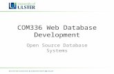 COM336 Web Database Development Open Source Database Systems.