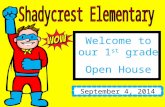 Welcome to our 1 st grade Open House September 4, 2014.
