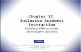 + Inclusive Teaching: The Journey Towards Effective Schools for All Learners, 2e Peterson / Hittie © 2010 Pearson Education, Inc. All rights reserved.