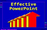 Baylor University Effective PowerPoint Baylor University Love it? Hate it? Work in groups of two or three Jot down what you like and dislike about using.