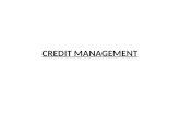CREDIT MANAGEMENT. The Cash Flows of Granting Credit Credit sale is made Customer mails check Firm deposits check Bank credits firm’s account Accounts.