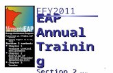 1 FFY2011 Presented at FFY2011 EAP Annual Training August 11 & 12, 2010 Section 2 content:  Chapter 1 Program Control Environment  Chapter 2 Overview.