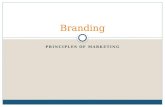 PRINCIPLES OF MARKETING Branding. Tangible Intangible Brand Name  Name given to a product  Consists of words, numbers, or letters that can be spoken.