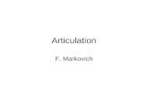 Articulation F. Markovich. Some thoughts to start Most instruments have slurs. Woodwind and brass instruments don’t tongue notes to slur, strings use.
