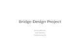 Bridge Design Project Keely Johnson Tyler Bewley Engineering B4.