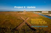 Project X Update Steve Holmes SPAFOA Meeting November 13, 2012 .