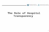 1 The Role of Hospital Transparency. 2 The Problem.