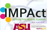 InteractiveMedicalPlanner.com. IMPAct: Interactive Medical Planner ACTing on your health IMPAct is a website application that creates an interactive medical.
