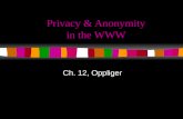 CSCI 5234 Web Security1 Privacy & Anonymity in the WWW Ch. 12, Oppliger.