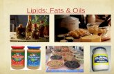 Lipids: Fats & Oils 2003-2004 Lipids 2003-2004 Large biomolecules that are made mostly of carbon and hydrogen with a small amount of oxygen (sometimes.