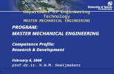 Master: Mechanical Engineering Profile: Research & Development 1 Department of Engineering Technology MASTER MECHANICAL ENGINEERING PROGRAM: MASTER MECHANICAL