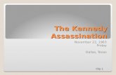 The Kennedy Assassination November 22, 1963 Friday Dallas, Texas Clip 1.
