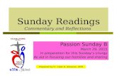 Sunday Readings Commentary and Reflections Passion Sunday B March 29, 2015 In preparation for this Sunday’s Liturgy As aid in focusing our homilies and.