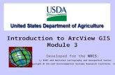 Introduction to ArcView GIS Module 3 Developed for the NRCS: by ESRI and National Cartography and Geospatial Center Copyright  Environmental.