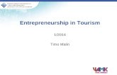 Entrepreneurship in Tourism 1/2014 Timo Malin. Objectives, reading Student is aware of risks, opportunities and key- success factors in tourism enterprises.