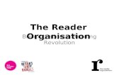 Bringing about a Reading Revolution The Reader Organisation.