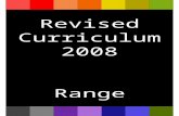 Revised Curriculum 2008 Range. Index Subject AreaPage Language Literacy and Communication FP3 Language Literacy and Communication KS24 English4 Modern.