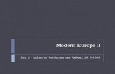 Modern Europe II Unit 3 - Industrial Revolution and Reform, 1815-1848.