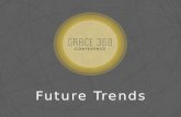 Future Trends. Future Trends for the Missional Church CHRIS MCGUFFEY.