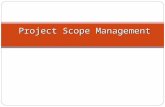 Project Scope Management. Learning Objectives 2 Understand the importance of good project scope management Discuss methods for collecting and documenting.