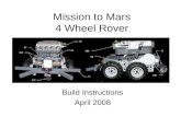 Mission to Mars 4 Wheel Rover Build Instructions April 2008.