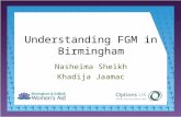 Understanding FGM in Birmingham Nasheima Sheikh Khadija Jaamac.