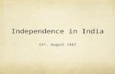 Independence in India 15 th, August 1947. Activating prior knowledge The British Raj Period of direct British rule of India, and the system of governance.