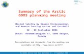 EuroGOOS Arctic Task Team Workshop 12 - 13 September 2006 Summary of the Arctic GOOS planning meeting Hosted jointly by Nansen Environmental and Remote.