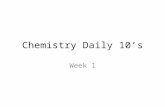 Chemistry Daily 10’s Week 1. 1 1.Applied research is carried out in order to a.Solve a particular problem b.By accident c.To learn basic information d.