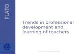 PLATO PLATO Universiteit Leiden Trends in professional development and learning of teachers.