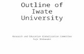 Outline of Iwate University Research and Education Globalization Committee Yuji Shibasaki.