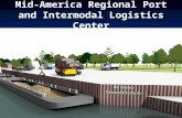 Mid-America Regional Port and Intermodal Logistics Center.