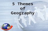5 Themes of Geography. Do Now On the back of your paper, decide which of the 5 themes we learned yesterday describes each of items below. 1.32* N, 46*
