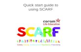 Quick start guide to using SCARF. Go to SCARF website