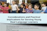 Considerations and Practical Implications for Serving Young Dual Language Learners 2011 National Early Childhood Inclusion Institute Cristina Gillanders,