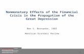 | 0 Ben S. Bernanke, 1983 American Economic Review Nonmonetary Effects of the Financial Crisis in the Propagation of the Great Depression.