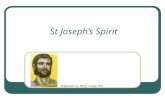 St Joseph’s Spirit Prepared by Mary Cresp RSJ. The Sisters of St Joseph Founded by Julian Edmund Tenison Woods and Mary MacKillop – 1866.