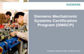 Schutzvermerk / Copyright-VermerkCopyright © Siemens AG 2012. All rights reserved Siemens Mechatronic Systems Certification Program (SMSCP)