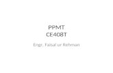 PPMT CE408T Engr. Faisal ur Rehman. Presentation Outline Project Porcurement Managment Project Closure.