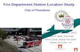 Fire Department Station Location Study Presented on March 26, 2012 City of Pasadena Calvin E. Wells, Fire Chief Kevin Costa, Deputy Fire Chief Citygate.