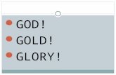 GOD! GOLD! GLORY!. Important People and Events Terms and Names Page 114.