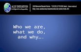Who we are, what we do, and why….. Who We Are: Staff Members Trevor Peterson, Americorps*VISTA staff for Food Security Tyler Schroeder, Americorps*VISTA.