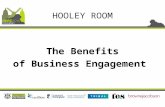 The Benefits of Business Engagement HOOLEY ROOM. Jackie Vanderwalt The Benefits of Business Engagement Steve Little.