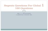 MR. C. DENNISON CARDINAL HAYES HS Regents Questions For Global 1 100 Questions 1.