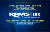 Electronic Copy of Discharge Instructions Configuring RPMS-EHR for Meaningful Use Resource Patient Management System.