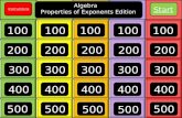 100 200 300 400 500 100 Algebra Properties of Exponents Edition Start Instructions.
