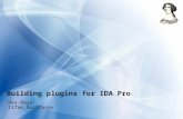 Building plugins for IDA Pro Hex-Rays Ilfak Guilfanov.
