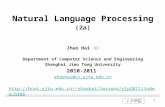 1 Natural Language Processing (2a) Zhao Hai 赵海 Department of Computer Science and Engineering Shanghai Jiao Tong University 2010-2011 zhaohai@cs.sjtu.edu.cn.
