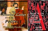 Book Analysis Project Based on the classic “The Scarlet Letter” By: Nathaniel Hawthorne Sarah Foster Pd. AB.