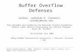 Buffer Overflow Defenses. ©2002, Jedidiah R. Crandall, Susan L. Gerhart, Jan G. Hogle. . Buffer Overflow Defenses Author: